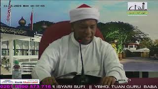 25.11.24 || Kitab Tafsir Isyari Sufi  ||  Tuan guru Baba Khairul Anuar bin Hj Shafie