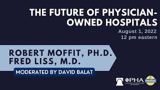 The Future of Physician-Owned Hospitals