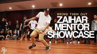 ZAIHAR | MENTOR SHOWCASE | BRING THEM OUT | RPProductions