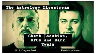 The Astrology Livestream: Chart Location, UFOs and Mark Twain