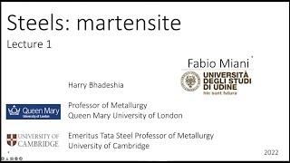 Steels 2022: martensite,  Lecture 1 of 11