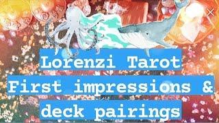 The Lorenzi Tarot | A glimpse at the cards, first impressions & pairings #tarotwalkthrough #tarot