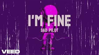 I'm Fine (Lyrics Video)