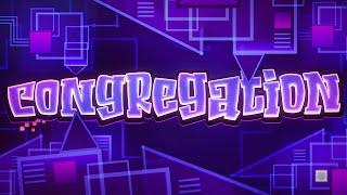 Geometry Dash - Congregation by Presta