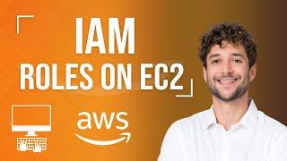 IAM Roles on EC2 Instances Tutorial