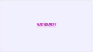 New FancyGamer intro