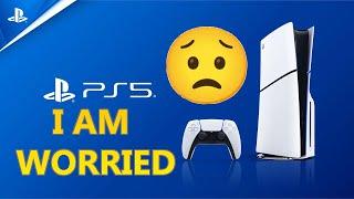 I am worried about the current state of PlayStation