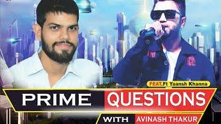 #2 The prime Questions Show || Yaansh Khanna || Avinash Thakur || Anshu photo studio || जीवन रूप ||