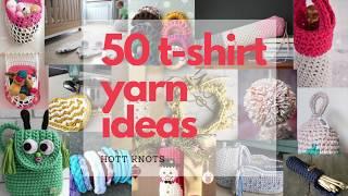 50 T-shirt Yarn Ideas for Crochet Projects