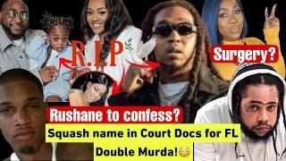 WOW! Squash name called in court docs for Double Murda! Rushane Patterson give up?| Spice, Takeoff..