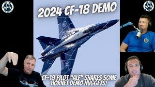 2024 CF-18 Demo - Fighter Pilots Review