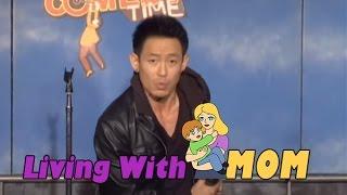 Living with Mom - George Wang (Stand Up Comedy)