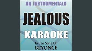 Jealous (Instrumental / Karaoke Version In The Style of Beyonce)