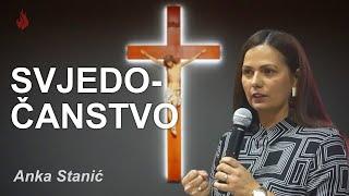 Svjedočanstvo | Anka Stanić