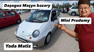 18.05.2025 Daşoguz Maşyn bazary we bahalary