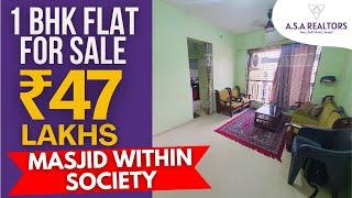 1 BHK Flat For Sale @47 Lakhs! | Prime Property At New Kausa | Mumbra | Thane. MASJID WITHIN SOCIETY