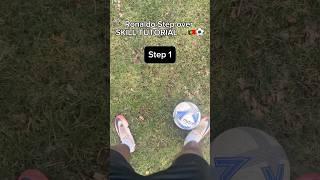 Ronaldo Step over SKILL TUTORIAL ️ #football #shorts