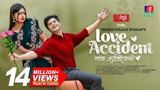 Love Accident - লাভ এ্যাক্সিডেন্ট | Eid Natok 2023 | Niloy, Heme | Hamed H. Noman | Bangla New Natok