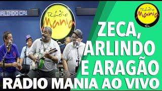  Radio Mania - Zeca, Arlindo e Aragão - Ogum / Meu Lugar / Tendência