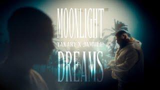 YAKARY FEAT. JAMULE- MOONLIGHT DREAMS (Official Video)