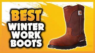  The Best Winter Work Boots 2023 [Buying Guide]