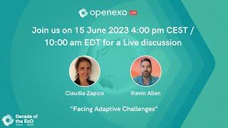 OpenExO Live with Claudia Zapico | Facing Adaptive Challenges