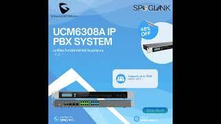 Grandstream UCM6308A IP PBX SYSTEM @GrandstreamNetworks  #spoglink #ippbx