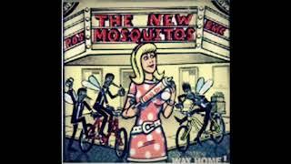 New Mosquitos - Oh Yeah