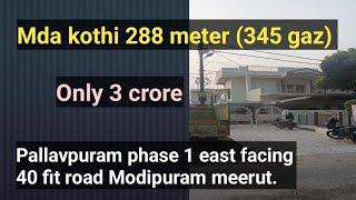 Mda kothi 288 meter (345 gaz)pallave puam 1 modipuram contact-8650652260