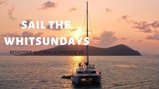 WE SWAP OUR CARAVAN FOR A SAILBOAT | SAILING THE WHITSUNDAYS | ROADTRIP AUSTRALIA EP.20