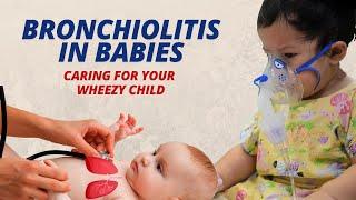 Bronchiolitis, The Nasty Winter Virus (RSV) in Babies And Young Children