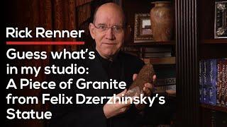 Why I have a piece of granite from Felix Dzerzhinsky's Statue — Rick Renner