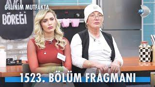 Gelinim Mutfakta 1523. Bölüm Fragmanı