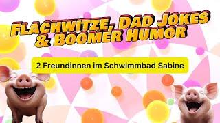 Flachwitze, Dad Jokes & Boomer Humor