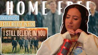 HOME FREE I Still Believe in You | Vocal Coach Reaction | Jennifer Glatzhofer