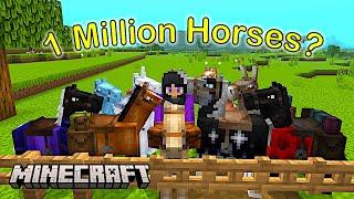 Taming 1 Million Horses in Minecraft? / 1,000,000 Horses Add-on