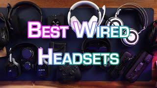 The Best Wired Gaming Headsets - 2022 Edition - YES, it's here!