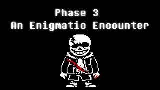 [HQ] An Enigmatic Encounter V2 - Undertale Last Breath (Phase 3)