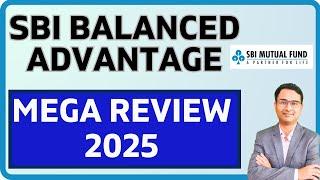 MEGA REVIEW : SBI Balanced Advantage fund 2025 | SBI Balanced advantage mutual fund 2025