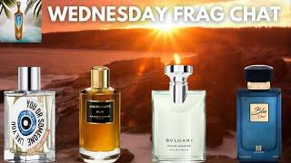 Wednesday Fragrance Chat - Come Join The Conversation