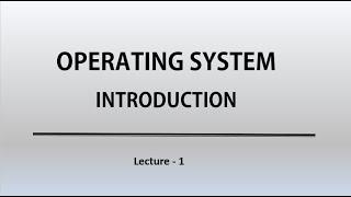 Operating System - Introduction | Lecture - 1 in Tamil