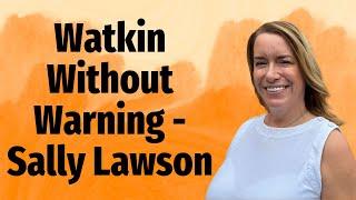 Watkin Without Warning - Sally Lawson