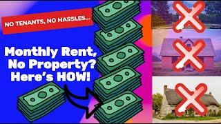 Earn Monthly Income Like Real Estate… Without Owning Property!