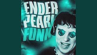 ENDER PEARL FUNK