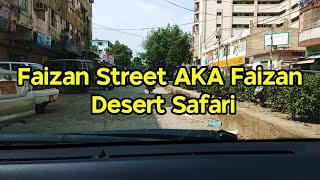 Faizan Street / Khayaban e Faizan Aka Faizan Desert Safari 18th September