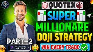 Doji Strategy On Quotex Binary Options Part - 2 | Quotex Binary Options Sureshot Doji Strategy