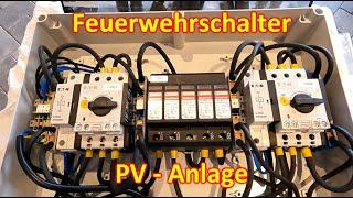 #180 - Feuerwehrschalter bei PV-Anlage - Funktionsweise und die Frage der Sinnhaftigkeit - Praxis