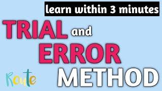 Trial and error method | class 7