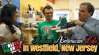 Italian American Life in a Charming Little Town Called Westfield, NJ