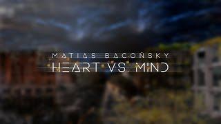 MATIAS BACOÑSKY - 'Heart Vs. Mind' (Epic Piano Music)